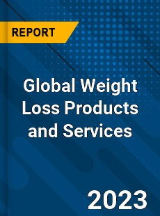 Global Weight Loss Products and Services Industry