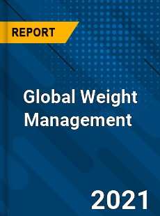 Global Weight Management Market