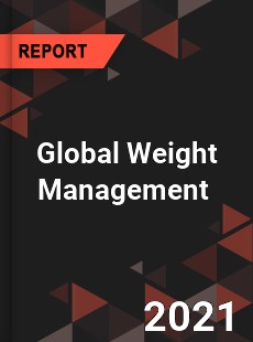 Global Weight Management Market