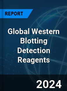 Global Western Blotting Detection Reagents Industry