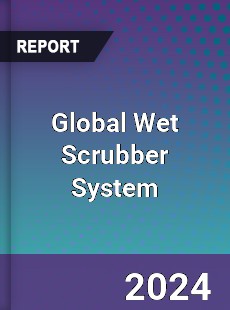 Global Wet Scrubber System Industry