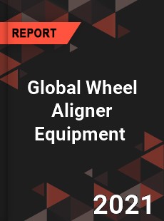 Global Wheel Aligner Equipment Market