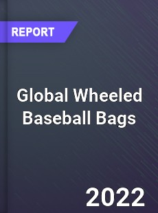 Global Wheeled Baseball Bags Market