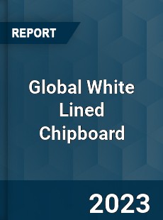 Global White Lined Chipboard Market