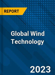 Global Wind Technology Industry