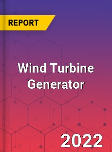 Global Wind Turbine Generator Market