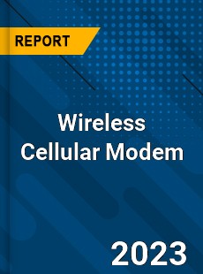 Global Wireless Cellular Modem Market