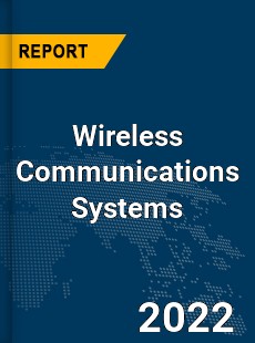 Global Wireless Communications Systems Market