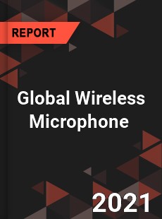 Global Wireless Microphone Market