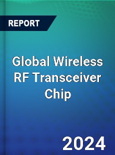 Global Wireless RF Transceiver Chip Industry