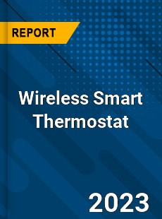 Global Wireless Smart Thermostat Market