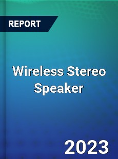Global Wireless Stereo Speaker Market