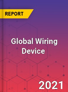 Global Wiring Device Market