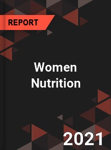 Global Women Nutrition Market