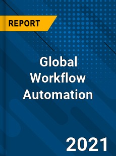 Global Workflow Automation Market