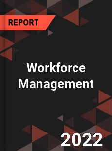 Global Workforce Management Software Market