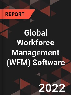 Global Workforce Management Software Market