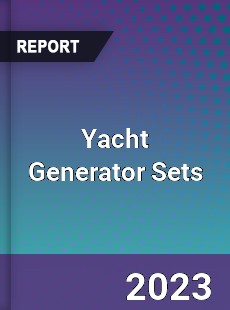 Global Yacht Generator Sets Market