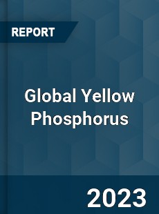 Global Yellow Phosphorus Market