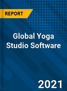 Global Yoga Studio Software Market