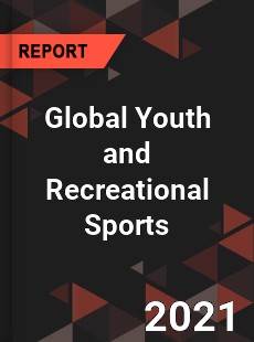 Global Youth and Recreational Sports Market