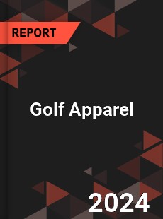 Golf Apparel Market