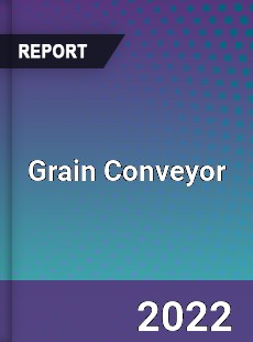 Grain Conveyor Market