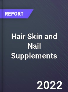 Hair Skin and Nail Supplements Market