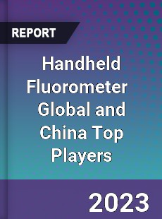 Handheld Fluorometer Global and China Top Players Market