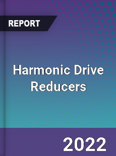 Harmonic Drive Reducers Market