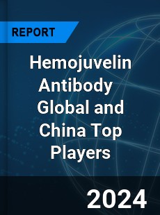 Hemojuvelin Antibody Global and China Top Players Market