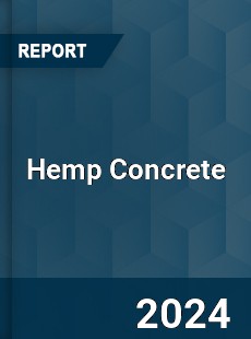 Hemp Concrete Market