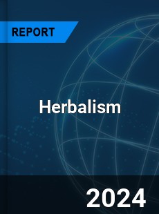 Herbalism Market Size By Product By Application By Geography