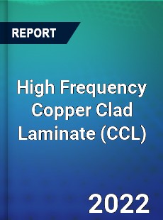 High Frequency Copper Clad Laminate Market