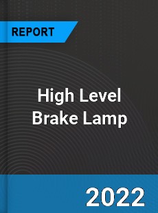 High Level Brake Lamp Market