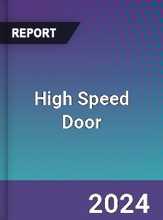 High Speed Door Market