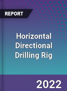 Horizontal Directional Drilling Rig Market