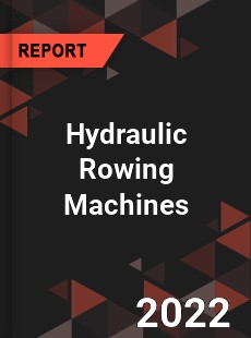 Hydraulic Rowing Machines Market