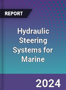 Hydraulic Steering Systems for Marine Market