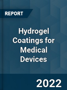 Hydrogel Coatings for Medical Devices Market