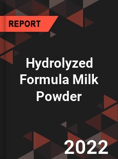 Hydrolyzed Formula Milk Powder Market