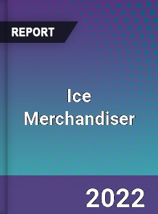 Ice Merchandiser Market