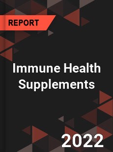 Immune Health Supplements Market