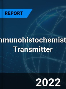 Immunohistochemistry Transmitter Market