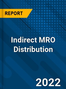 Indirect MRO Distribution Market