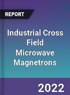 Industrial Cross Field Microwave Magnetrons Market