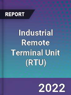 Industrial Remote Terminal Unit Market