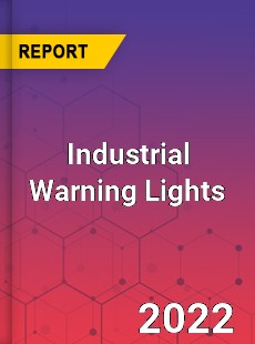 Industrial Warning Lights Market