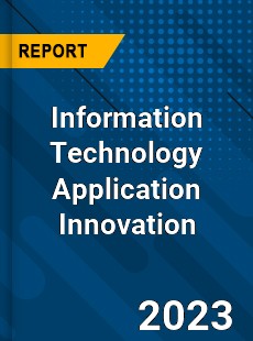 Information Technology Application Innovation Industry