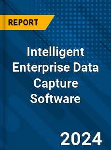 Intelligent Enterprise Data Capture Software Industry